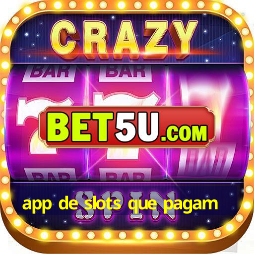 app de slots que pagam